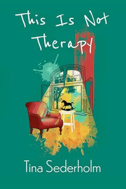 

This Is Not Therapy by Tina Sederholm-Paperback