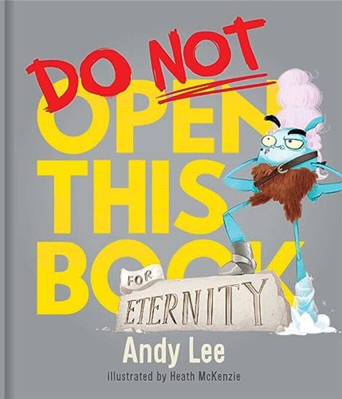 

Do Not Open This Bk For Eternity By Lee Andy - Hardcover