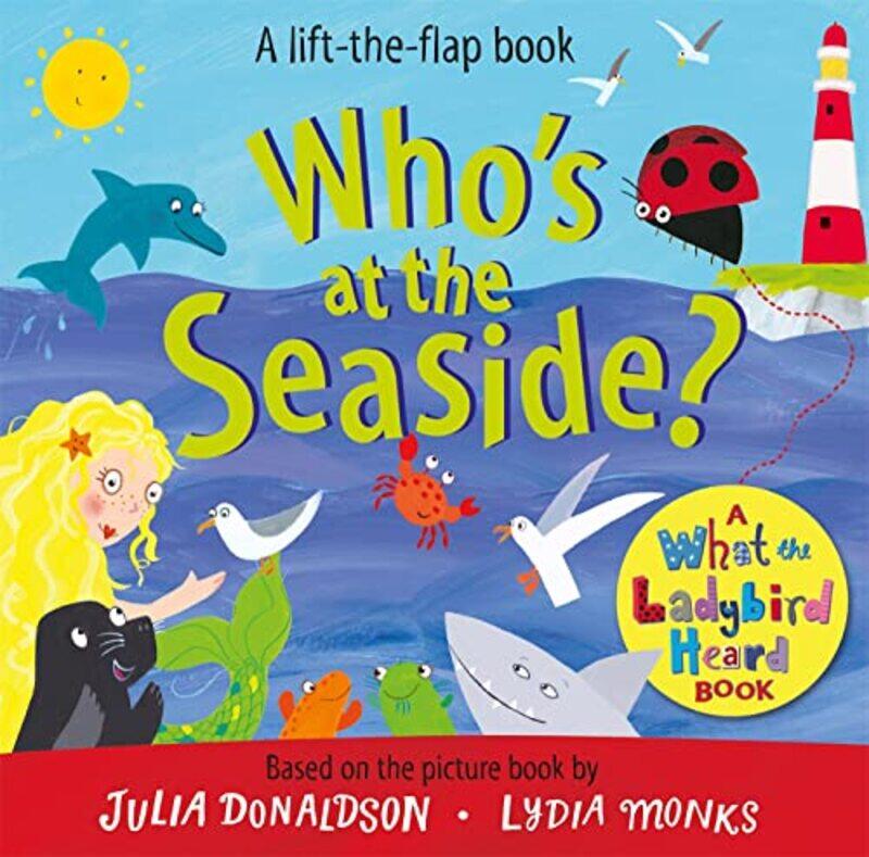

Whos At The Seaside By Donaldson Julia - Hardcover