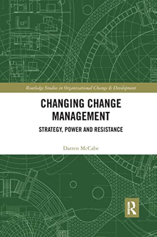 

Changing Change Management by Christina Latham-KoenigClive OxendenJerry Lambert-Paperback