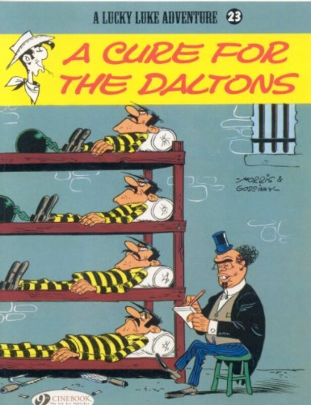 Lucky Luke Vol.23: A Cure for the Daltons,Paperback by Rene Goscinny