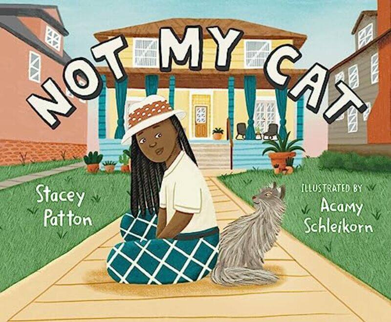 

Not My Cat By Patton Stacey - Hardcover