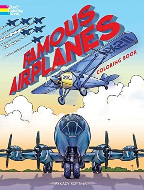 

Famous Airplanes Coloring Book By Roytman Arkady Paperback