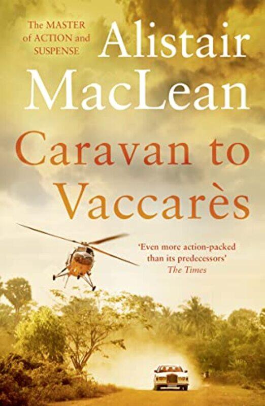 

Caravan to Vaccares by Alistair MacLean-Paperback