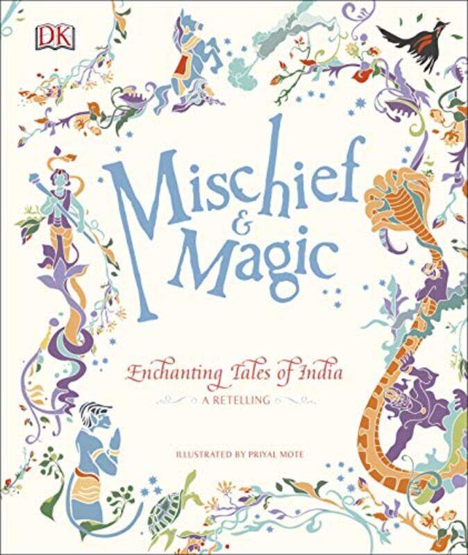 

Mischief and Magic Enchanting Tales of India by DK-Hardcover