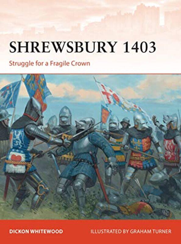 

Shrewsbury 1403 by Dickon WhitewoodGraham Illustrator Turner-Paperback