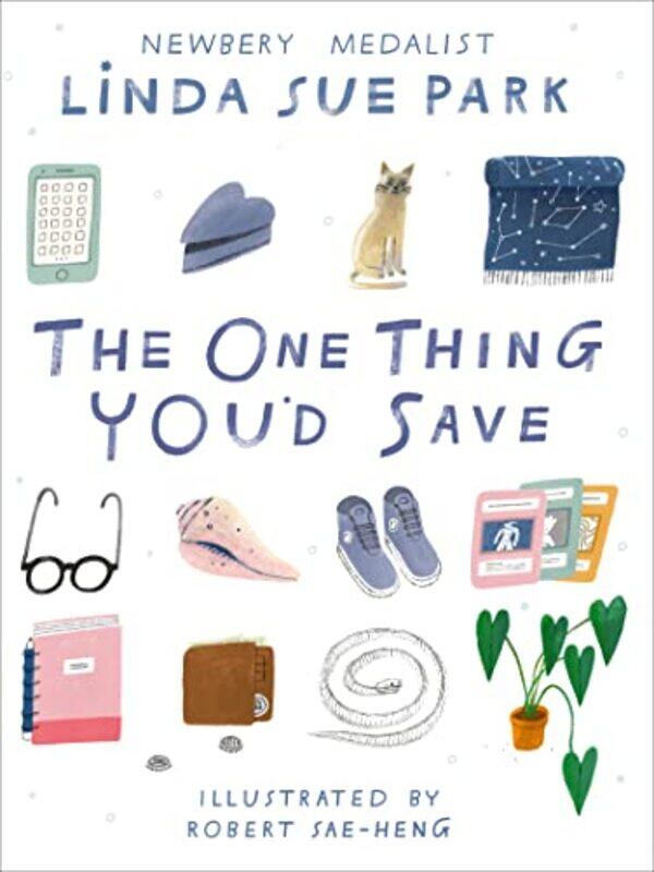 

One Thing Youd Save By Park Linda Sue - Paperback