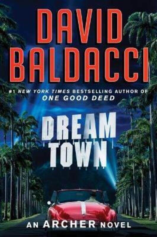 

Dream Town.Hardcover,By :Baldacci, David - Ballerini, Edoardo - Pressley, Brittany