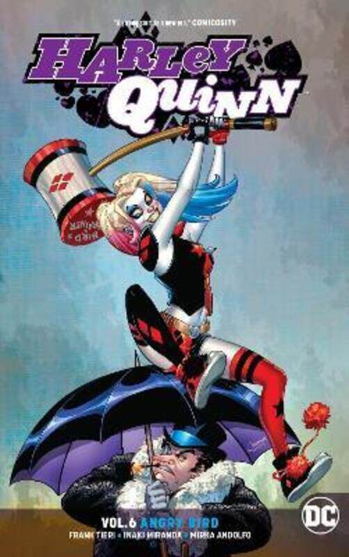 

Harley Quinn Vol. 6: Angry Bird,Paperback,By :Tieri, Frank