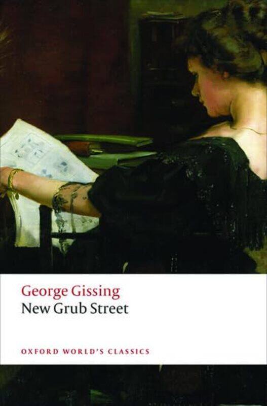 

New Grub Street by George GissingKatherine Senior Lecturer in English Literature, University of Leeds Mullin-Paperback