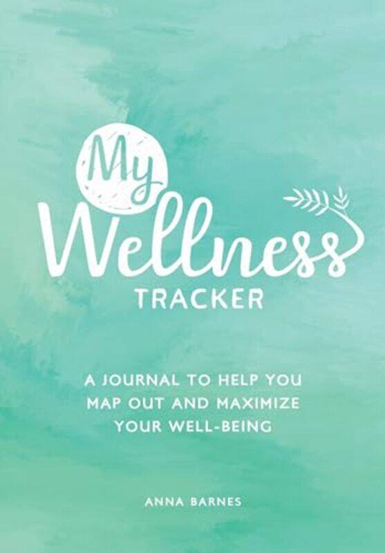 

My Wellness Tracker by Emmanuel Gillain-Paperback