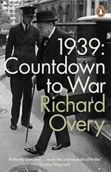 1939: Countdown to War, Paperback Book, By: Richard Overy