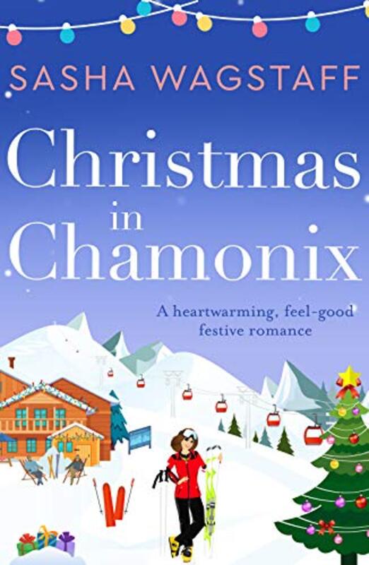 

Christmas in Chamonix by Sasha Wagstaff-Paperback