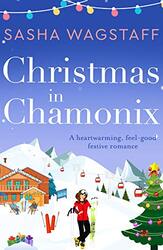 Christmas in Chamonix by Sasha Wagstaff-Paperback