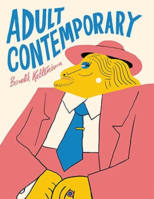 

Adult Contemporary by Bendik Kaltenborn-Paperback
