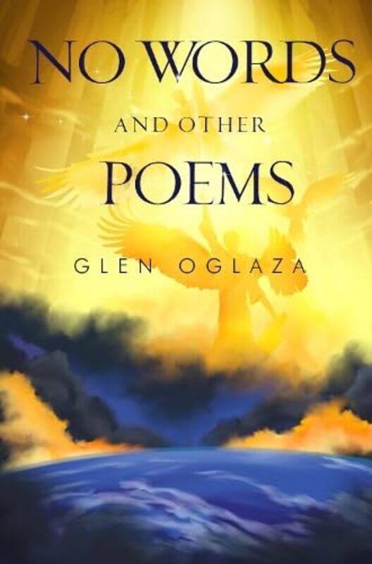 

No Words And Other Poems by Glen Oglaza-Paperback