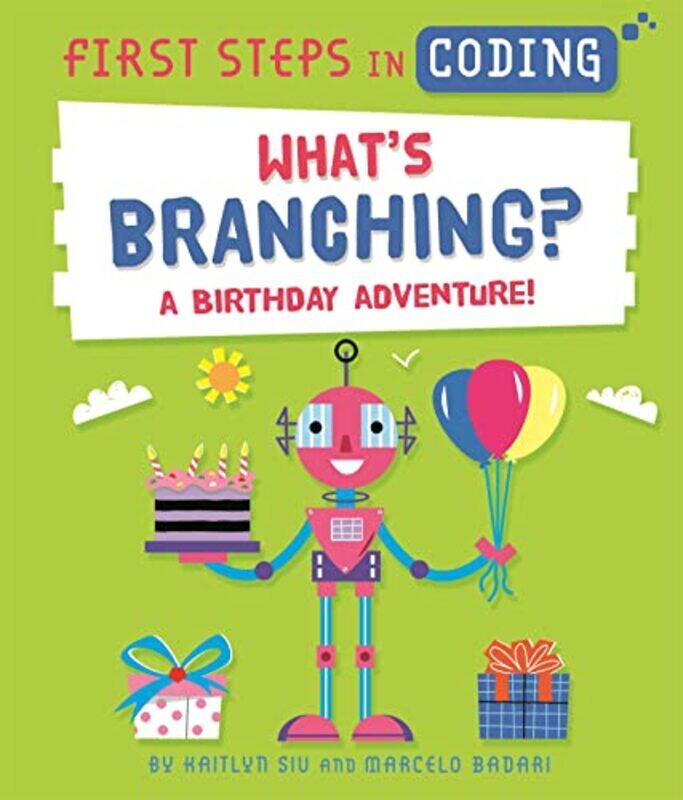 

First Steps in Coding Whats Branching by Kaitlyn SiuMarcelo Badari-Paperback