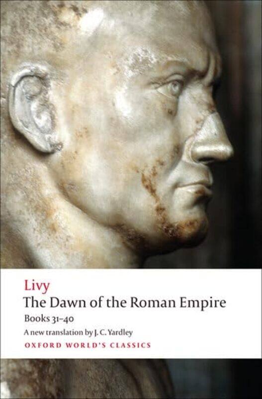 

The Dawn Of The Roman Empire By Livywaldemar Profes...Paperback