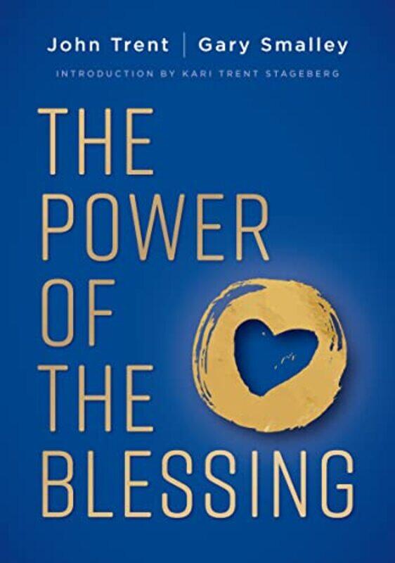 

The Power of the Blessing by John TrentGary Smalley-Paperback