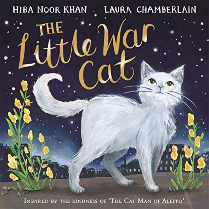 

The Little War Cat by Hiba Noor KhanLaura Chamberlain-Hardcover