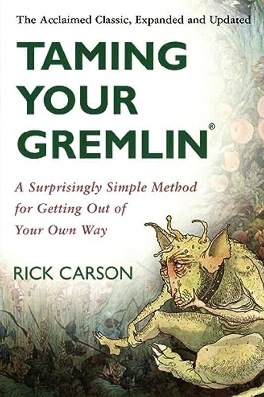 

Taming Your Gremlin Revised Edition By Rick Carson - Paperback