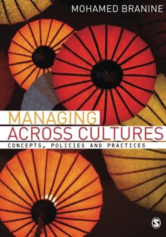 

Managing Across Cultures by Mohamed Branine-Paperback