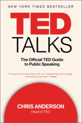 TED Talks: The Official TED Guide to Public Speaking, Paperback Book, By: Chris Anderson