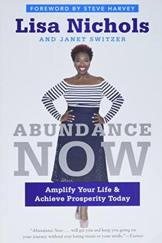 

Abundance Now by Lisa Nichols Paperback