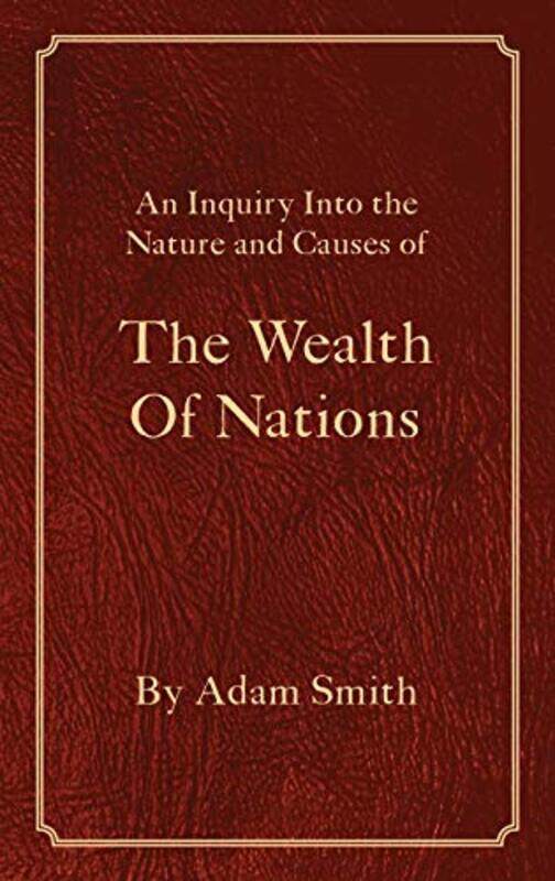 

The Wealth Of Nations by Smith, Adam - Darnell, Tony - Hardcover