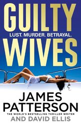 Guilty Wives by James Patterson..Paperback