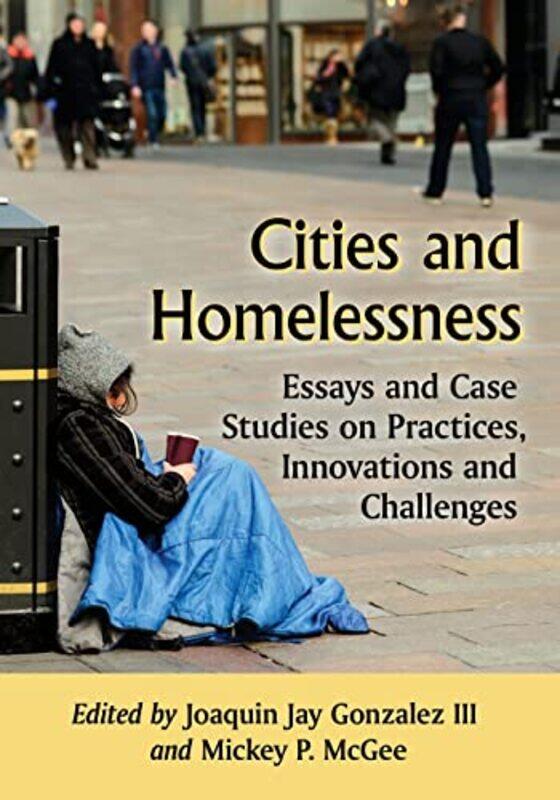 

Cities and Homelessness by Anthony J The University of Melbourne Spires-Paperback