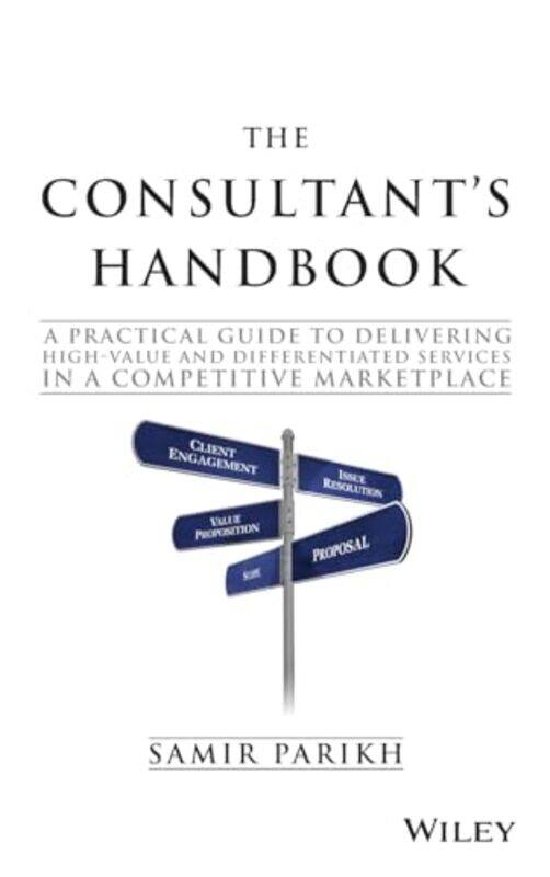 

The Consultants Handbook by Samir SPConsulting Parikh-Hardcover