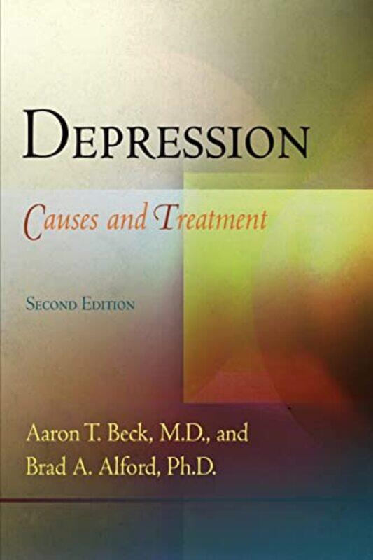 

Depression by MD, Aaron T BeckBrad A Alford, PhD-Paperback