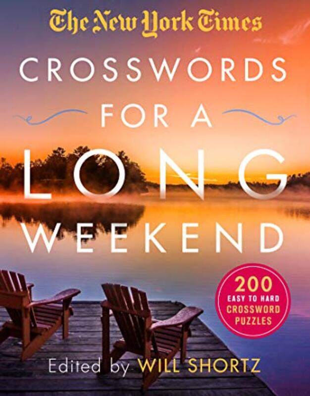 

Nyt Xwords For A Long Weekend By New York Times - Paperback