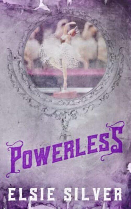 

Powerless (Special Edition) Chestnut Springs 3 , Paperback by Elsie Silver