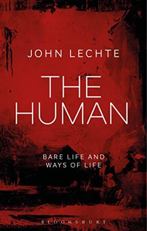 

The Human by John Lechte-Paperback