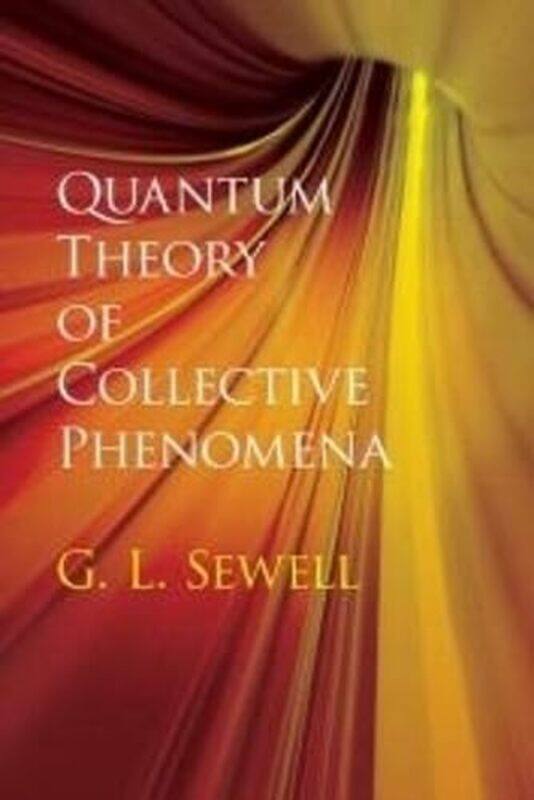 

Quantum Theory of Collective Phenomena by Skye Alexander-Paperback