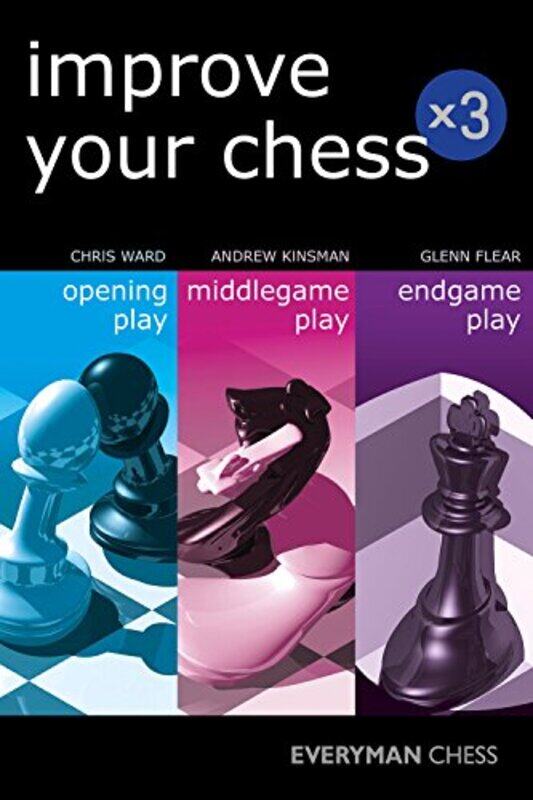 

Improve Your Chess X 3 by Andrew KinsmanGlenn FlearChris Ward-Paperback