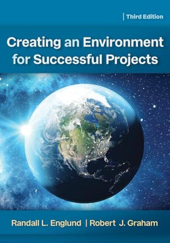 

Creating an Environment for Successful Projects by Randall EnglundRobert J Graham-Hardcover