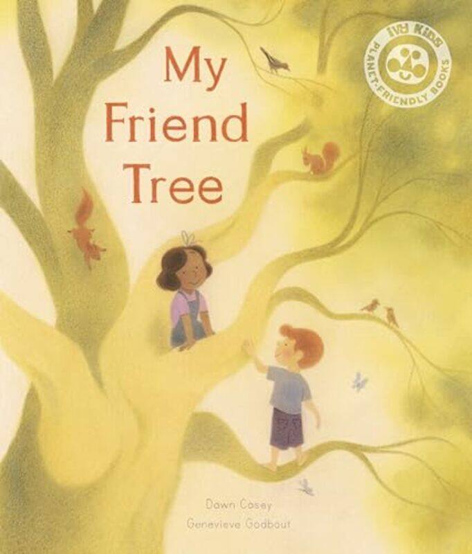 

My Friend Tree by Dawn CaseyGenevieve Godbout-Paperback