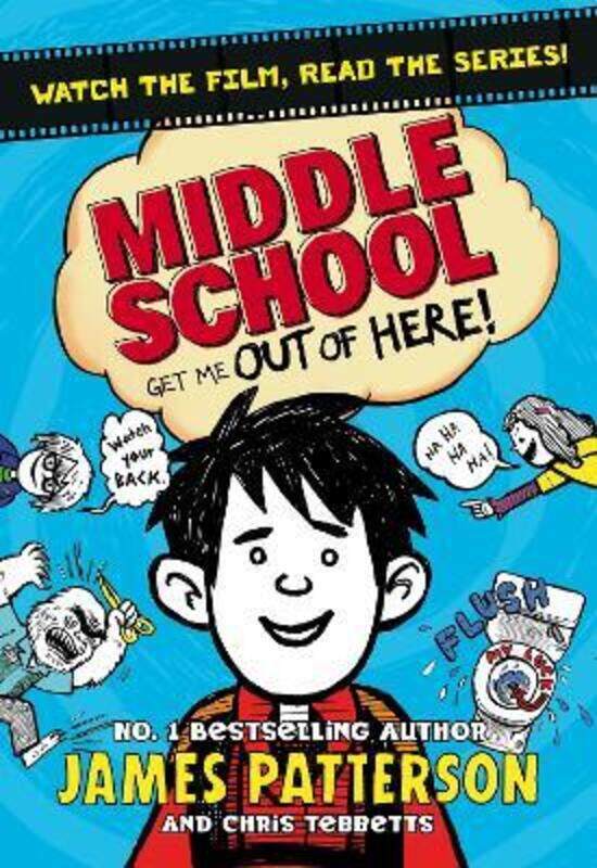 

Middle School: Get Me Out of Here!: (Middle School 2).paperback,By :James Patterson