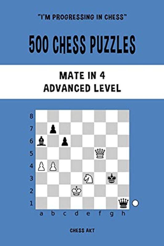

500 Chess Puzzles, Mate in 4, Advanced Level,Paperback,By:Akt, Chess