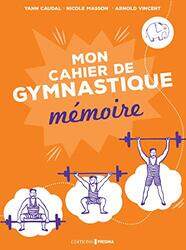 Ma gymnastique des neurones-m moire,Paperback by Yann Caudal