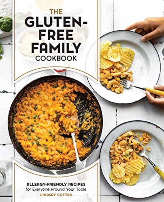 

The Glutenfree Family Cookbook by Lindsay Cotter-Paperback