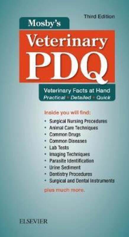 

Mosby's Veterinary PDQ: Veterinary Facts at Hand