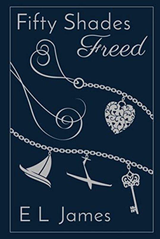 

Fifty Shades Freed by E L James-Hardcover