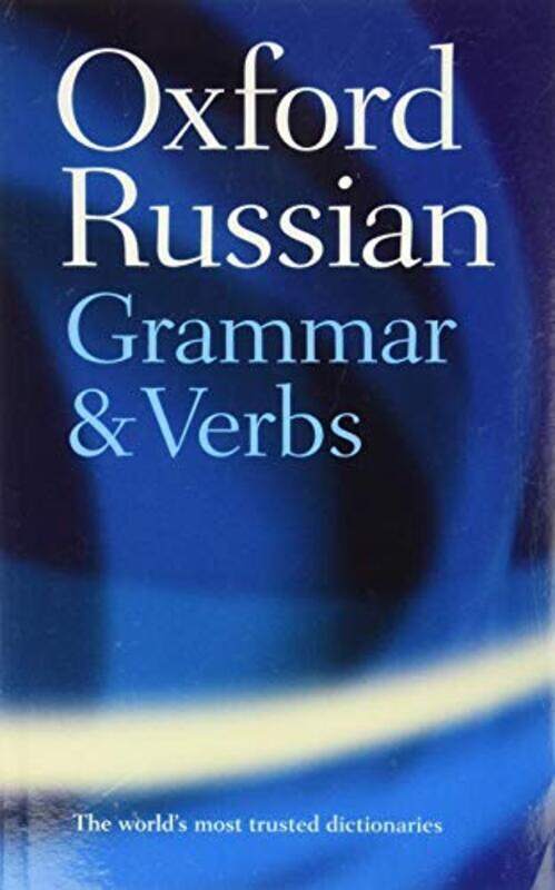 

The Oxford Russian Grammar And Verbs by Terence L.B. Wade Paperback