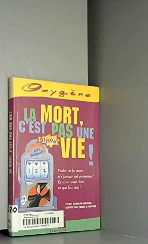 Mort Cest Pas Une Vie ! La by ALLEMAND-BAUSSIER/LE Paperback