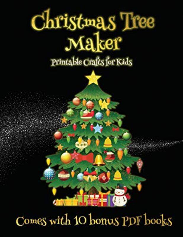 

Printable Crafts for Kids Christmas Tree Maker by James Manning-Paperback