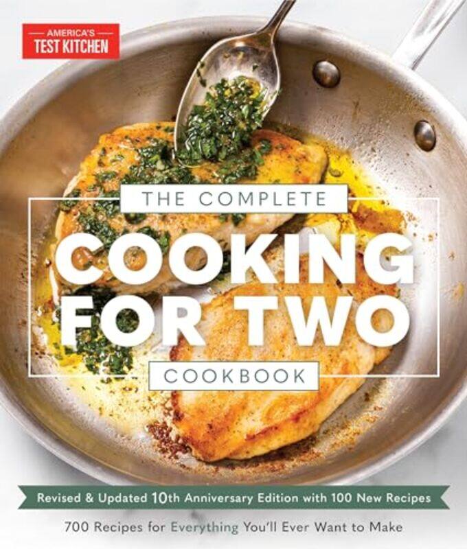 

The Complete Cooking for Two Cookbook, 10th Anniversary Edition by America's Test Kitchen -Paperback